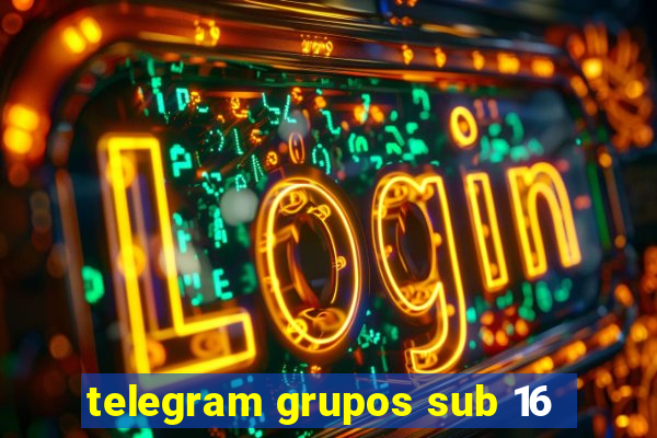 telegram grupos sub 16